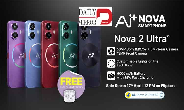 మార్కెట్లోకి సరికొత్త Ai+ నోవా 2 అల్ట్రా.. నేటి నుంచే విక్రయాలు ప్రారంభం..!