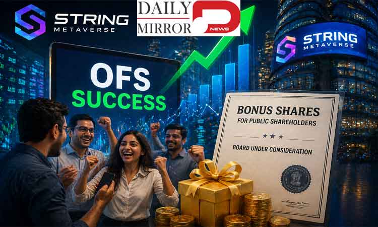 విజయవంతంగా స్ట్రింగ్ మెటావర్స్ ‘ఓఎఫ్ఎస్’.. బోనస్ జారీపై బోర్డు పరిశీలన..